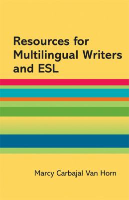 Resources for Multilingual Writers and ESL: A H... 0312656858 Book Cover