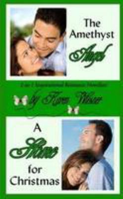 The Amethyst Angel/A Home for Christmas 1365126447 Book Cover