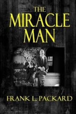 The Miracle Man 198616490X Book Cover