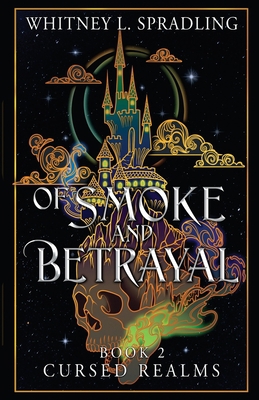 Of Smoke and Betrayal 1958673242 Book Cover