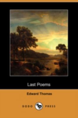Last Poems (Dodo Press) 1409906469 Book Cover