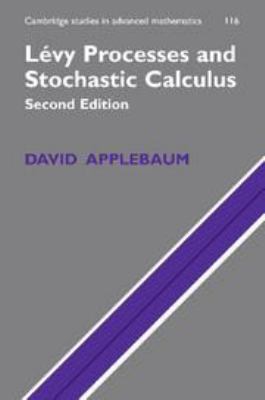 Lévy Processes and Stochastic Calculus 0511809786 Book Cover