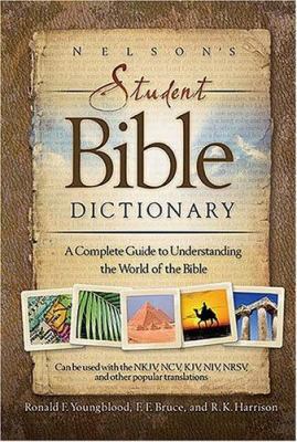 Nelson's Student Bible Dictionary: A Complete G... 1418507547 Book Cover