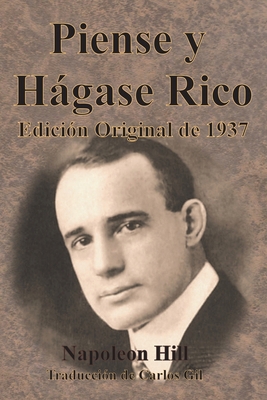 Piense y Hágase Rico Edición Original de 1937 [Spanish] 1640323988 Book Cover