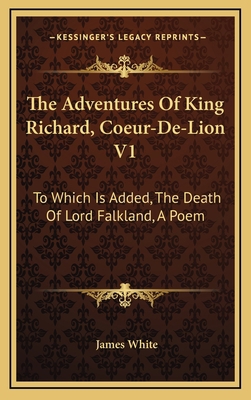 The Adventures of King Richard, Coeur-de-Lion V... 1163692212 Book Cover