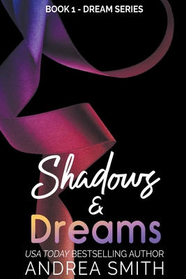 Shadows & Dreams B095GPF5WP Book Cover