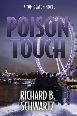 Poison Touch: A Tom Deaton Novel B09XZDLB91 Book Cover