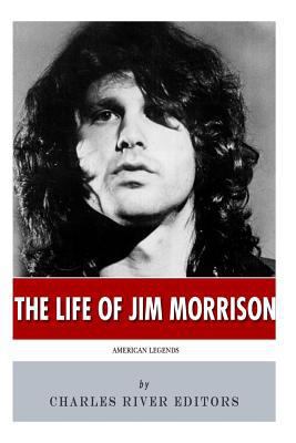 American Legends: The Life of Jim Morrison 149929378X Book Cover