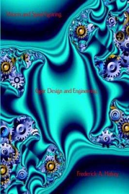 Worm and Spiral Gearing - Gear Design and Engin... 1929148313 Book Cover
