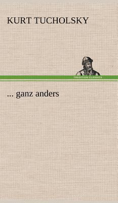 ... Ganz Anders [German] 384726298X Book Cover