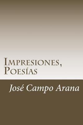 Impresiones, Poesías [Spanish] 154669403X Book Cover