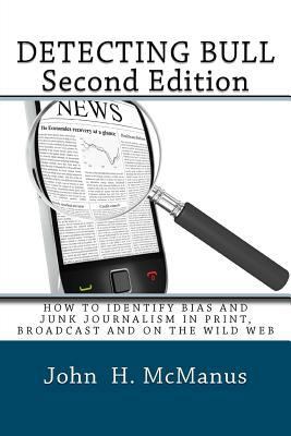 Detecting Bull: How to Identify Bias and Junk J... 1478255285 Book Cover
