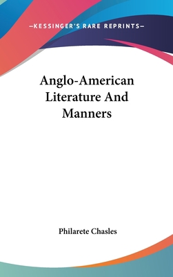 Anglo-American Literature And Manners 054837211X Book Cover