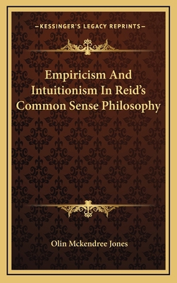 Empiricism and Intuitionism in Reid's Common Se... 1164480405 Book Cover