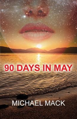 90 Days in May 1536815314 Book Cover