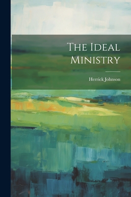 The Ideal Ministry 1021645389 Book Cover