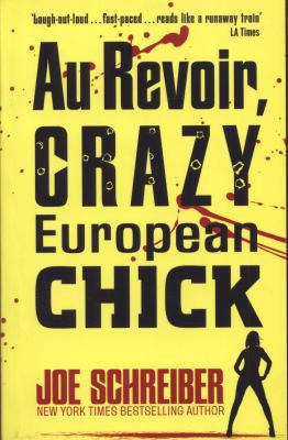 Au Revoir, Crazy European Chick 1405259434 Book Cover