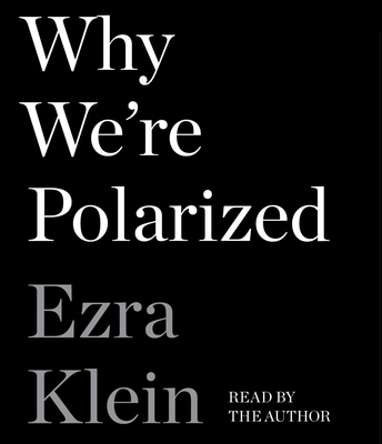 Why We're Polarized 1797107658 Book Cover