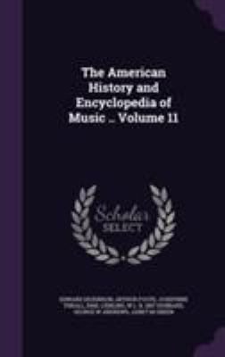 The American History and Encyclopedia of Music ... 1355187818 Book Cover