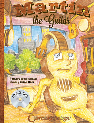 Martin the Guitar [With CD (Audio)] 1574242806 Book Cover