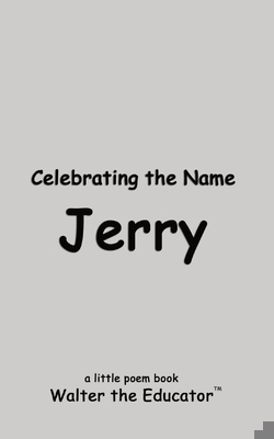 Celebrating the Name Jerry            Book Cover