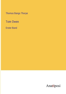 Tom Owen: Erster Band [German] 3382013509 Book Cover
