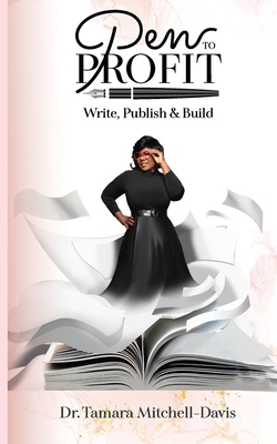 Pen to Profit: Write, Publish & Build [Large Print] B0CWWF4FPY Book Cover