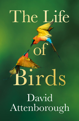 The Life of Birds 0008638969 Book Cover