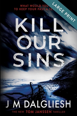 Kill Our Sins (Large Print) [Large Print] 1800804083 Book Cover
