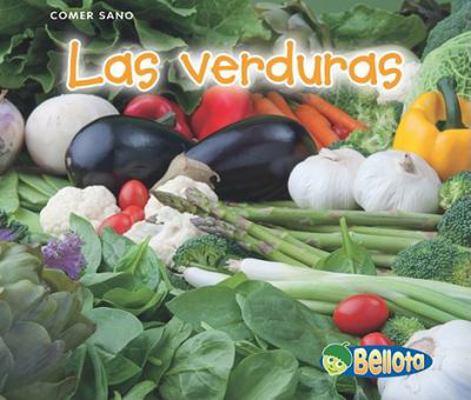 Las verduras / Vegatables (Bellota: Comer Sano ... [Spanish] 1432951351 Book Cover