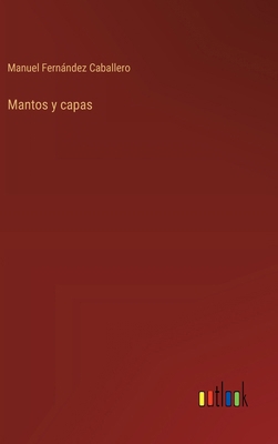 Mantos y capas [Spanish] 3368042440 Book Cover