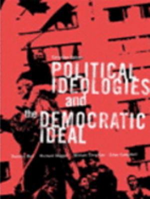 Political Ideologies and the Democratic Ideal, ... 0321269861 Book Cover