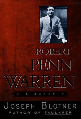 Robert Penn Warren:: A Biography 0394569571 Book Cover