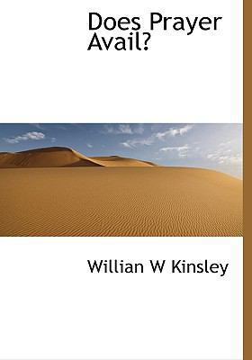 Does Prayer Avail? 1113992166 Book Cover