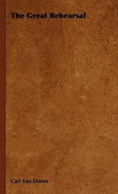 The Great Rehearsal 1443723924 Book Cover