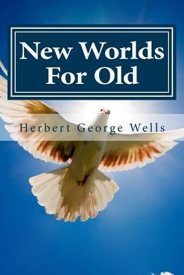 New Worlds For Old 1522954686 Book Cover