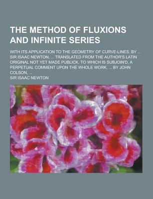 The Method of Fluxions and Infinite Series; Wit... 1230473572 Book Cover