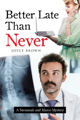 Better Late Than Never B0CYK4XJDQ Book Cover