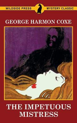 The Impetuous Mistress 1479435198 Book Cover