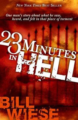 23 Minutes in Hell: One Man's Story about What ... 1591858828 Book Cover