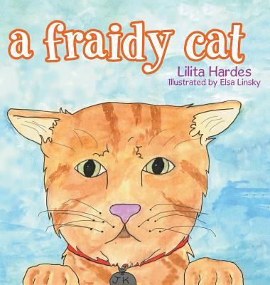 A Fraidy Cat 1524669954 Book Cover
