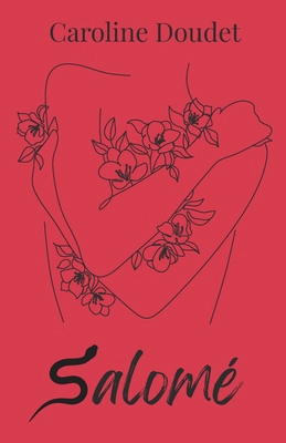 Salomé [French] 2958402916 Book Cover