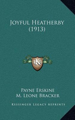 Joyful Heatherby (1913) 1164432680 Book Cover