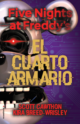 Five Nights at Freddy's. El Cuarto Armario / Th... [Spanish] 8417968105 Book Cover