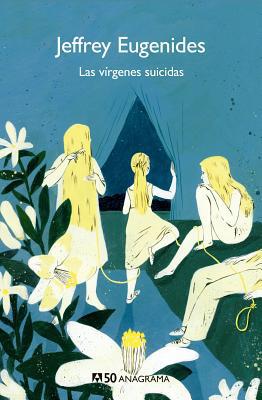 Virgenes Suicidas, Las [Spanish] 843390230X Book Cover