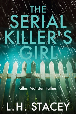 The Serial Killer's Girl [Large Print] 1801625891 Book Cover