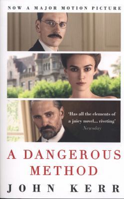 Dangerous Method: The Story of Jung, Freud and ... 0857891782 Book Cover