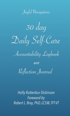 30 day Daily Self-Care Accountability Logbook a... 173553479X Book Cover