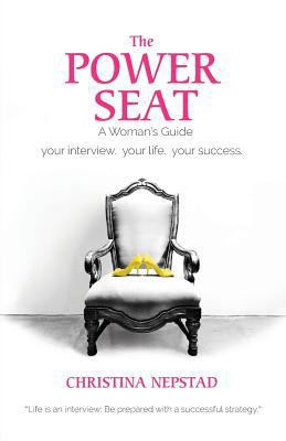 The Power Seat: A Women's Guide 0692140786 Book Cover