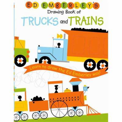 Ed Emberley's Drawing Book of Trucks and Trains...            Book Cover